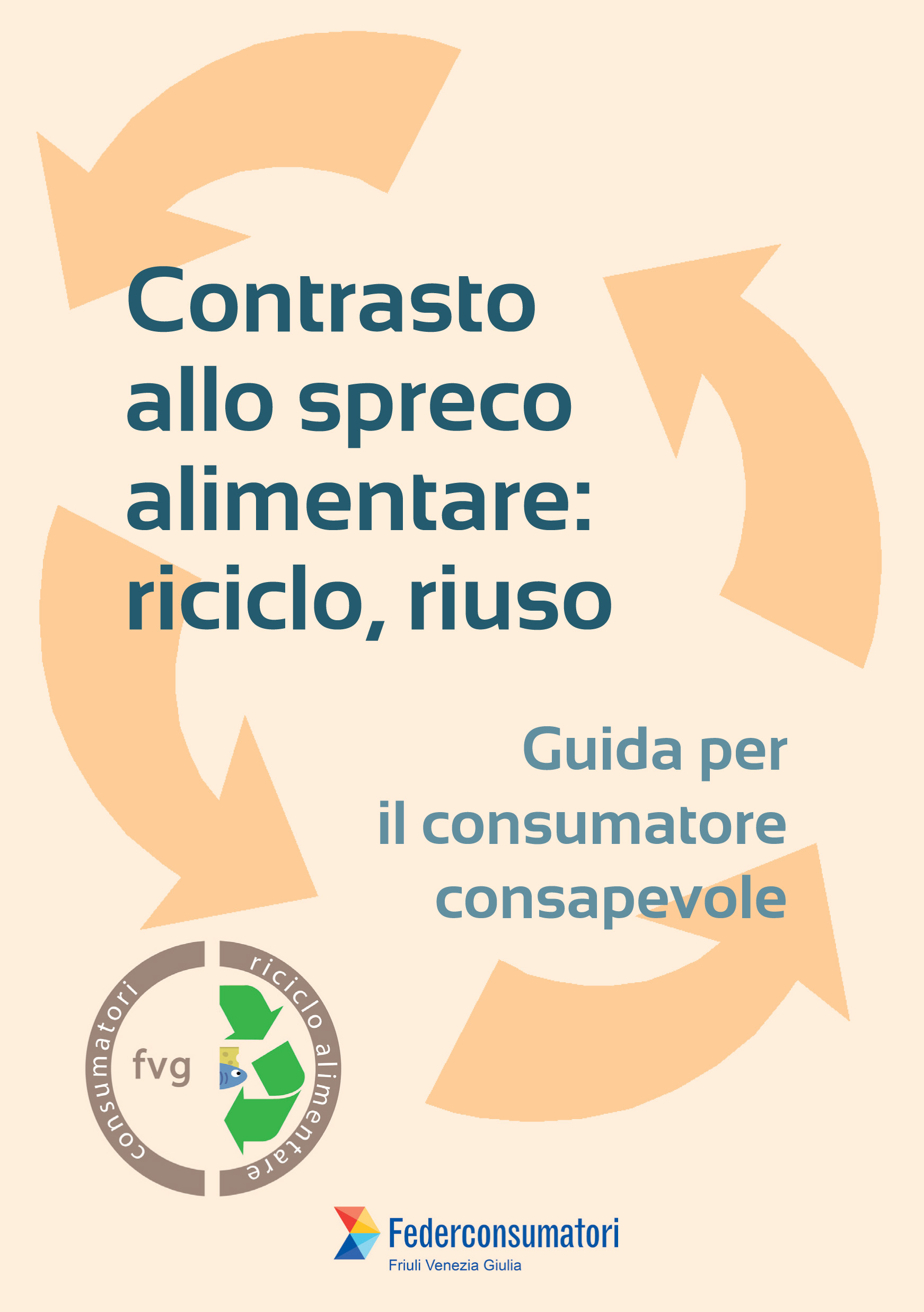 Contrasto allo spreco alimentare, riciclo, riuso